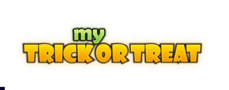 My Trick or Treat